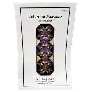 Return To Morocco Table Runner Quilt Sewing Pattern By Far-Flung Quilts FFQ012